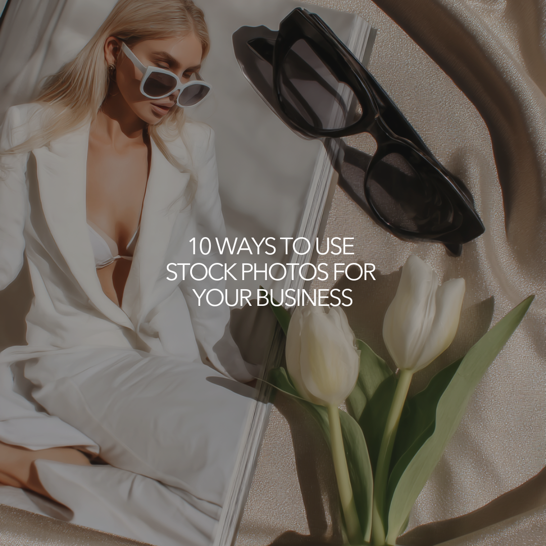 10 Ways to Use Stock Photos For Your Business